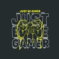 Just Be Gamer graffiti game console poster vector graphic design Royalty Free Stock Photo