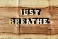 Just Breathe, phrase as banner headline Royalty Free Stock Photo