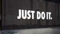 Just do it. outside the Nike store at UpperHills