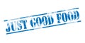 Just good food blue stamp