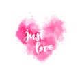 Just love - handwritten lettering