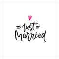 Just married postcard. Modern brush calligraphy isolated on white background.