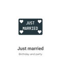 Just married vector icon on white background. Flat vector just married icon symbol sign from modern birthday and party collection Royalty Free Stock Photo