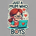 Just A Mom Who Loves Boys - A Sticker Of A Girl Using A Laptop