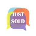 Just sold message speach bubble