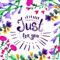 Just for you - hand drawn lettering