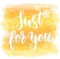 Just for you - handwritten lettering Royalty Free Stock Photo