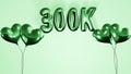 300k celebration background with inflated balloon text and helium balloons. Royalty Free Stock Photo