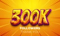 300k followers celebration. Social media poster. Followers thank you lettering. 3D Rendering