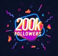 200k followers celebration in social media vector web banner on dark background. 200 thousand follows 3d Isolated design