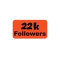 22k followers Orange vector, icon, stamp, logo illustration Royalty Free Stock Photo