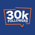 30k Followers Template for Celebrating in Online Social Media Networks Royalty Free Stock Photo