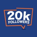 20k Followers Template for Celebrating in Online Social Media Networks Vector Royalty Free Stock Photo