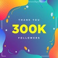 300k or 300000, followers thank you colorful geometric background number. abstract for Social Network friends, followers, Web user Royalty Free Stock Photo