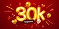 30k or 30000 followers thank you. Golden numbers, confetti and balloons. Social Network friends, followers, Web users Royalty Free Stock Photo