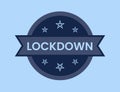 Lockdown Badge vector illustration, Lockdown Stamp