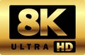 8K Resolution Ultra HD sign 8K in Golden Ultra HD label vector High Resolution