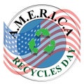 America Recycles Day Sign and Badge Vector