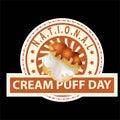 National Cream Puff Day Sign and Badge Vector