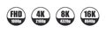 4K Ultra HD labels. Video or screen resolution icons. Full HD, 4k ultra HD, 8k 16k screen resolution icons. Vector badges Royalty Free Stock Photo