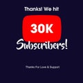 30K YouTube Subscribers Royalty Free Stock Photo