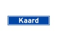 Kaard isolated Dutch place name sign. City sign from the Netherlands.