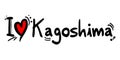 Kagoshima city of Japan love message design