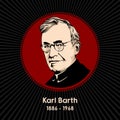 Karl Barth 1886 - 1968 was a Swiss Reformed theologian