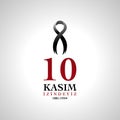 10 kasim anma gunu. November 10, Mustafa Kemal Ataturk death an