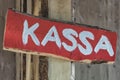 Kassa sign on the wooden background