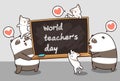Kawaii pandas and cats are holding a blackboard in world teacher`s day