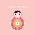 Kawaii Russian dolls matryoshka, pink blue colors. Happy Birthday Card design. Vector Royalty Free Stock Photo