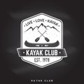 Kayak Club. Live, love, kayak. Vector illustration.
