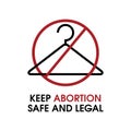 Keep Abortion Safe and Legal lettering icon vector