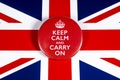 Keep Calm and Carry On