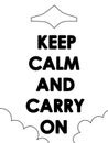 Keep calm and carry on phrase with wonderwoman headdress and clouds. Black and white. Super woman