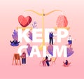 Keep Calm Concept. Heart and Brain Lying on Scales. Characters Search Balance in Love, Intelligence and Logic
