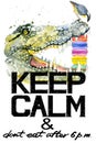 Keep Calm. Crocodile watercolor illustration.