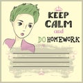 Keep calm and do your homework