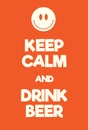 Keep Calm and Drink Beer poster Royalty Free Stock Photo
