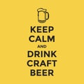 Keep calm and drink craft beer Royalty Free Stock Photo
