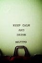 Keep calm and drink mojito Royalty Free Stock Photo