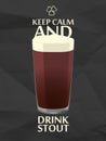 Keep calm and drink stout