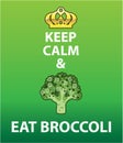 Keep Calm and Eat Broccoli vector