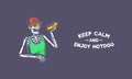 KEEP CALM AND ENJOY HOTDOG SKELETON COLOR