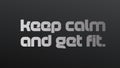 Keep Calm And Get Fit motivation quote Royalty Free Stock Photo