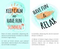 Keep Calm And Have Fun Summer Vector Illustration