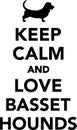 Keep calm and love Basset hounds Royalty Free Stock Photo