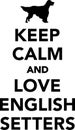 Keep calm and love English Setters Royalty Free Stock Photo