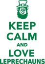 Keep calm and love leprechauns
